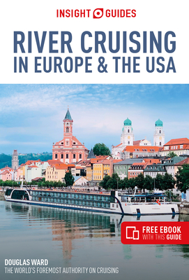 Insight Guides River Cruising in Europe & the USA (Cruise Guide with Free eBook)