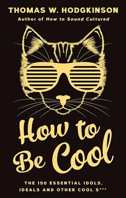 How to be Cool