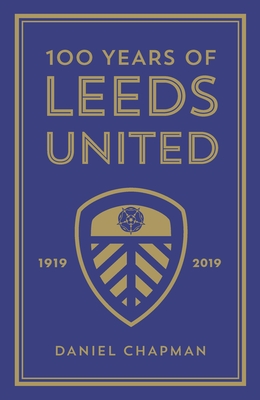 100 Years of Leeds United