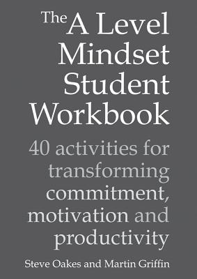 The A Level Mindset Student Workbook