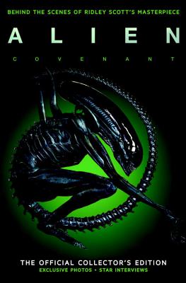 Alien Covenant: The Official Collector's Edition