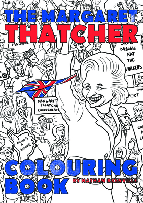 The Margaret Thatcher Colouring Book