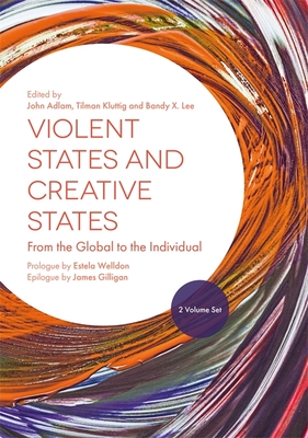 Violent States and Creative States (2 Volume Set)