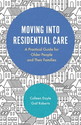 Moving into Residential Care