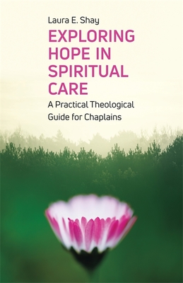 Exploring Hope in Spiritual Care