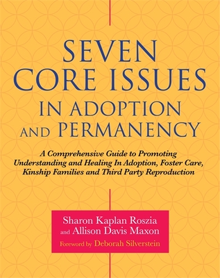 Seven Core Issues in Adoption and Permanency