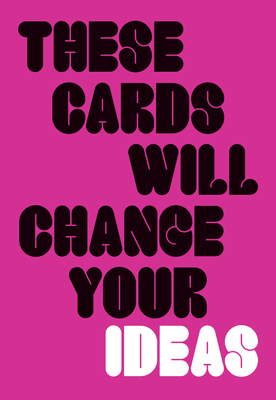 These Cards Will Change Your Ideas