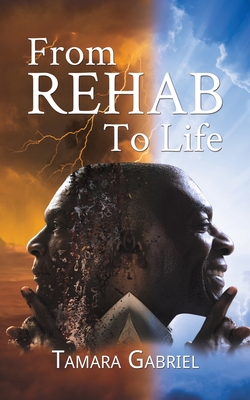 From Rehab to Life