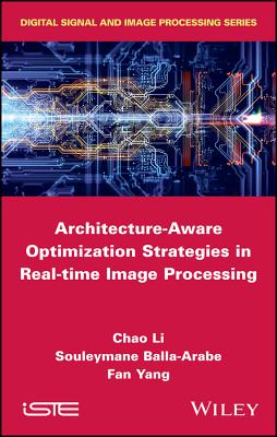 Architecture-Aware Optimization Strategies in Real-time Image Processing