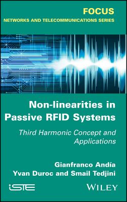 Non–Linearities in Passive RFID – Third Harmonic Concept and Applications
