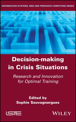 Decision-Making in Crisis Situations