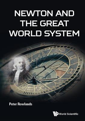 Newton And The Great World System