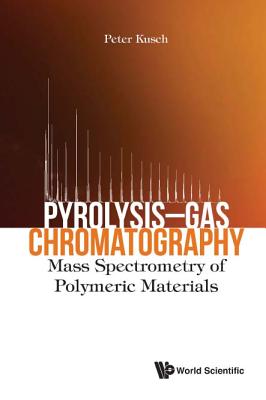 Pyrolysis-gas Chromatography: Mass Spectrometry Of Polymeric Materials