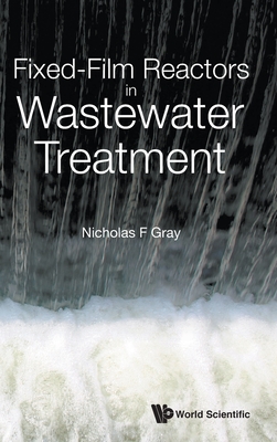 Fixed-film Reactors In Wastewater Treatment