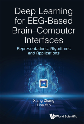 Deep Learning for EEG-Based Brain-Computer Interfaces