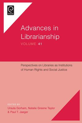 Perspectives on Libraries as Institutions of Human Rights and Social Justice