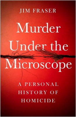 Murder Under the Microscope