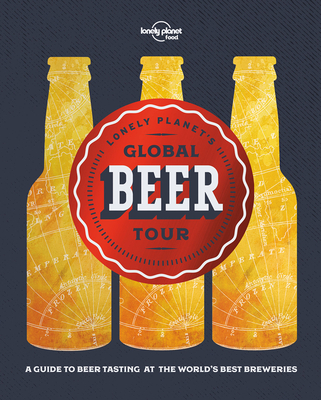 Lonely Planet Lonely Planet's Global Beer Tour