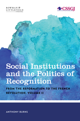 Social Institutions and the Politics of Recognition