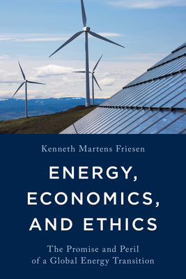 Energy, Economics, and Ethics