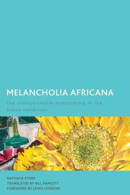 Melancholia Africana