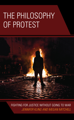 The Philosophy of Protest