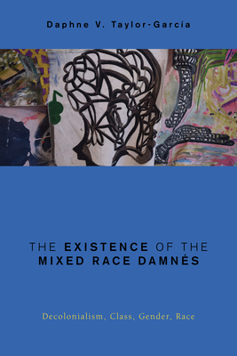 The Existence of the Mixed Race Damnes