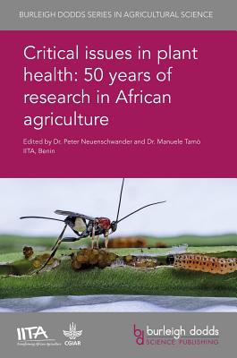 Critical Issues in Plant Health: 50 Years of Research in African Agriculture