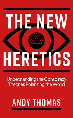 The New Heretics