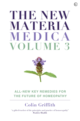 The New Materia Medica: Volume III