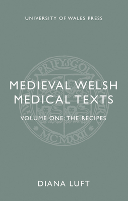 Medieval Welsh Medical Texts