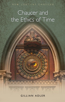 Chaucer and the Ethics of Time