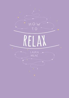 How to Relax