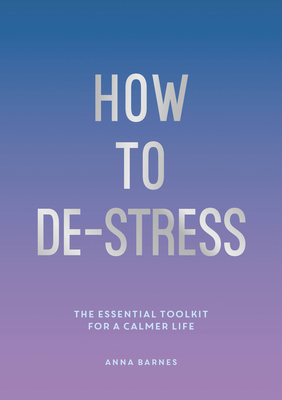 How to De-Stress