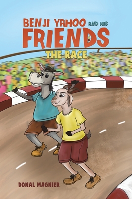 Benji Yahoo and His Friends: The Race