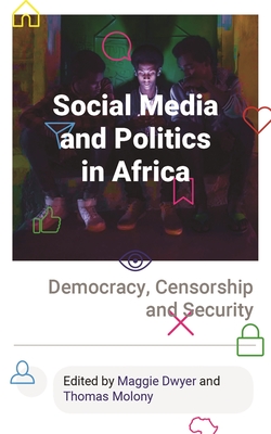 Social Media and Politics in Africa