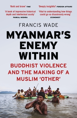 Myanmar's Enemy Within