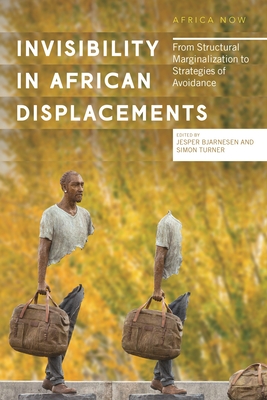 Invisibility in African Displacements