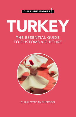 Turkey - Culture Smart!