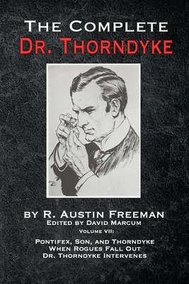 The Complete Dr. Thorndyke - Volume VII