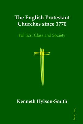 The English Protestant Churches since 1770