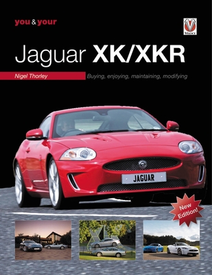 You & Your Jaguar XK/XKR