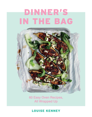 Dinner''s in the Bag