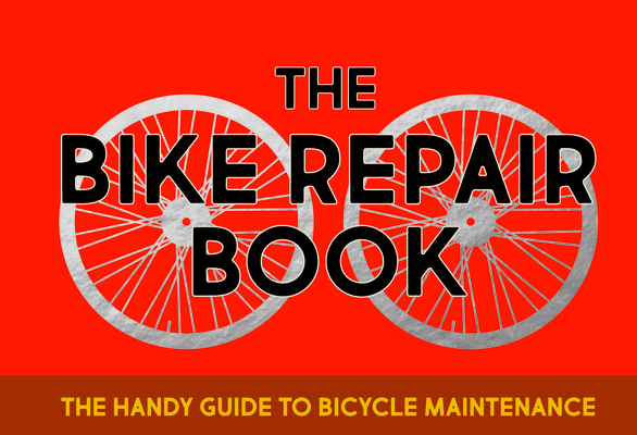 The Bike Repair Book