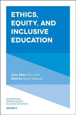 Ethics, Equity, and Inclusive Education