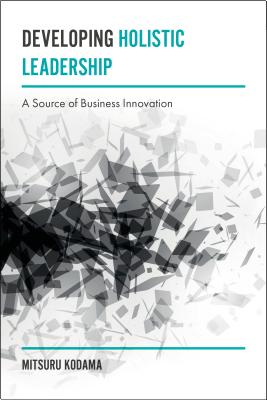 Developing Holistic Leadership