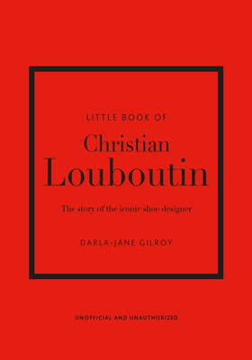 Little Book of Christian Louboutin