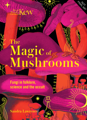 Kew - The Magic of Mushrooms