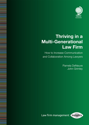 Thriving in a Multi-generational Law Firm