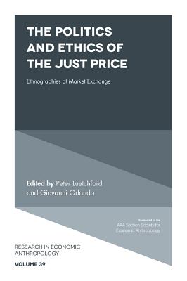 The Politics and Ethics of the Just Price